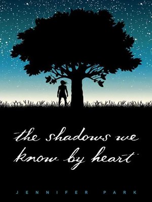 cover image of The Shadows We Know by Heart